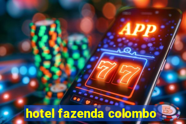 hotel fazenda colombo